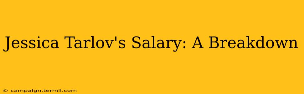 Jessica Tarlov's Salary: A Breakdown