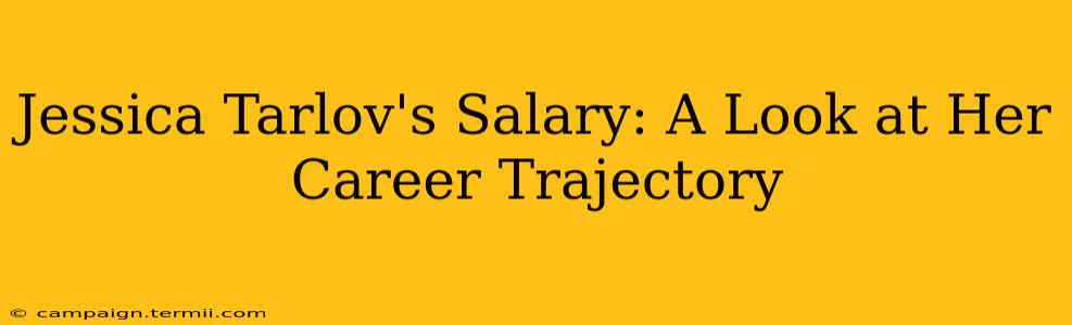 Jessica Tarlov's Salary: A Look at Her Career Trajectory