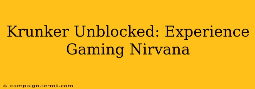 Krunker Unblocked: Experience Gaming Nirvana