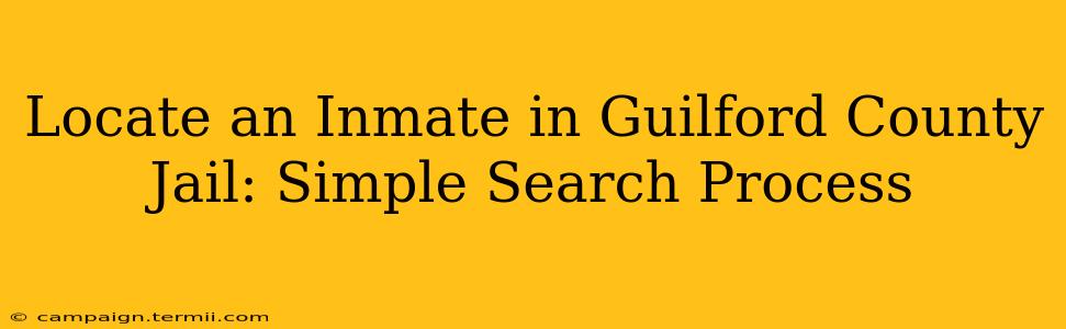 Locate an Inmate in Guilford County Jail: Simple Search Process