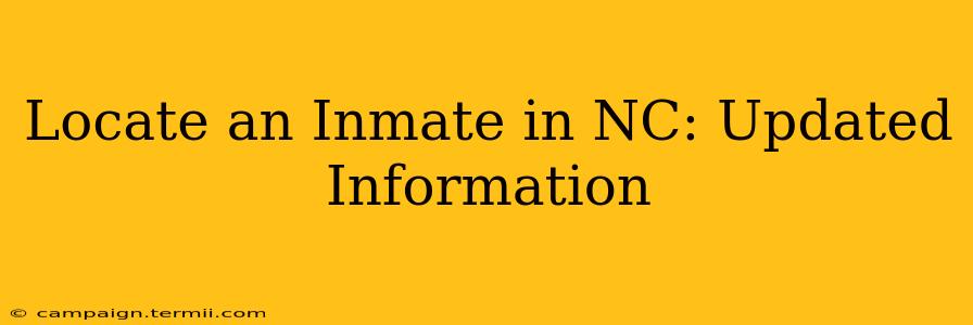 Locate an Inmate in NC: Updated Information