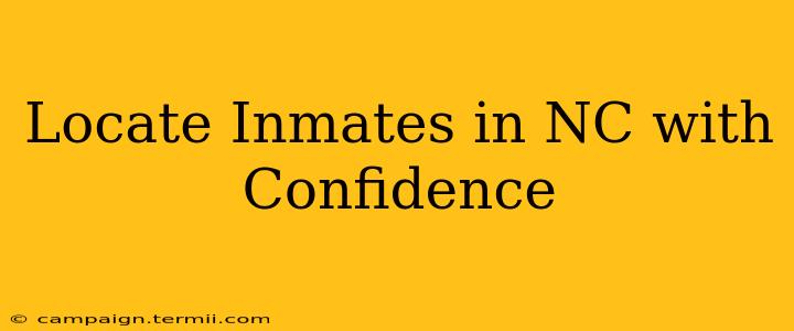 Locate Inmates in NC with Confidence