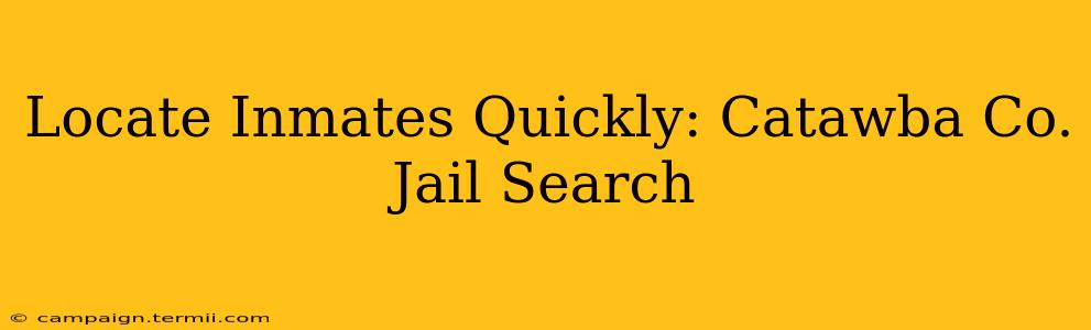 Locate Inmates Quickly: Catawba Co. Jail Search