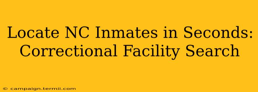 Locate NC Inmates in Seconds: Correctional Facility Search