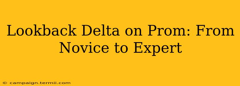 Lookback Delta on Prom: From Novice to Expert