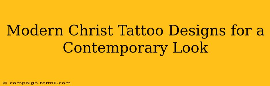 Modern Christ Tattoo Designs for a Contemporary Look