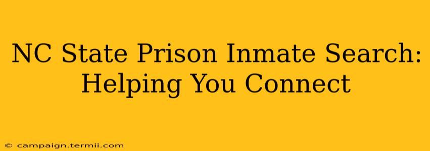 NC State Prison Inmate Search: Helping You Connect