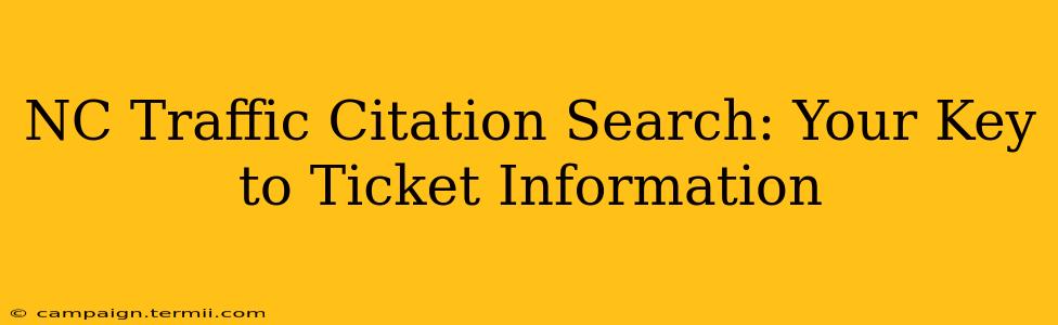 NC Traffic Citation Search: Your Key to Ticket Information