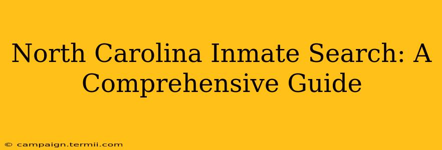 North Carolina Inmate Search: A Comprehensive Guide