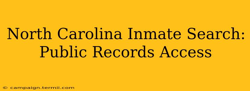 North Carolina Inmate Search: Public Records Access