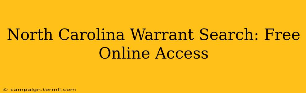 North Carolina Warrant Search: Free Online Access