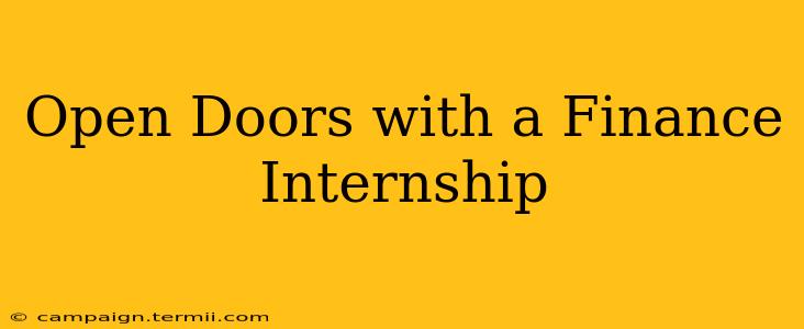 Open Doors with a Finance Internship