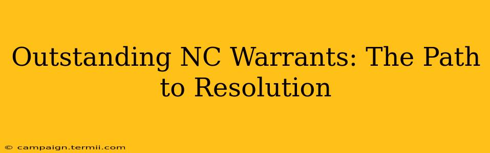 Outstanding NC Warrants: The Path to Resolution