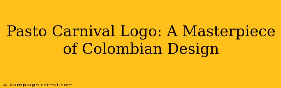 Pasto Carnival Logo: A Masterpiece of Colombian Design