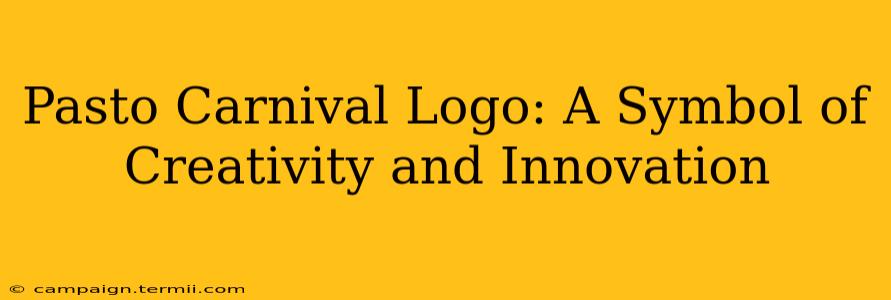 Pasto Carnival Logo: A Symbol of Creativity and Innovation