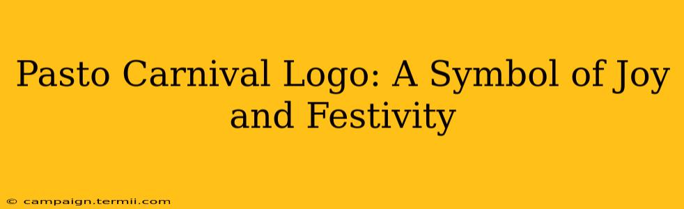 Pasto Carnival Logo: A Symbol of Joy and Festivity