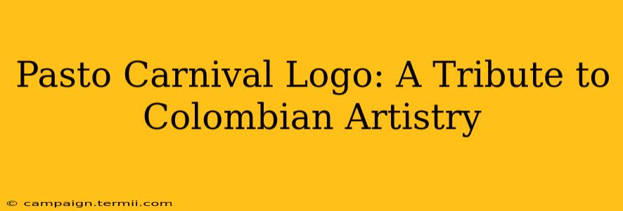 Pasto Carnival Logo: A Tribute to Colombian Artistry