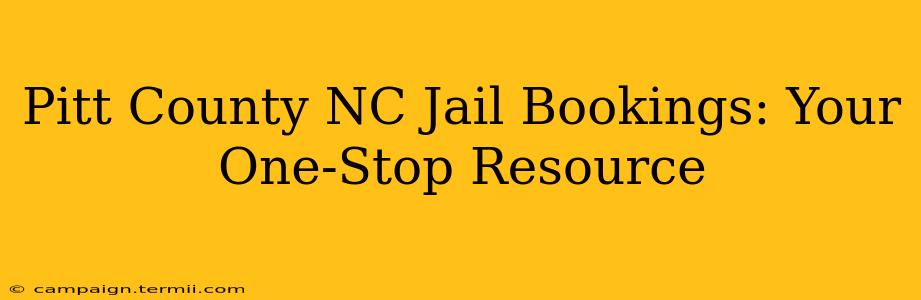 Pitt County NC Jail Bookings: Your One-Stop Resource