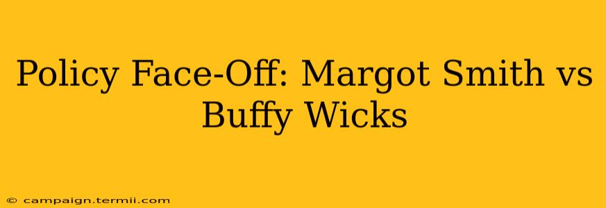 Policy Face-Off: Margot Smith vs Buffy Wicks