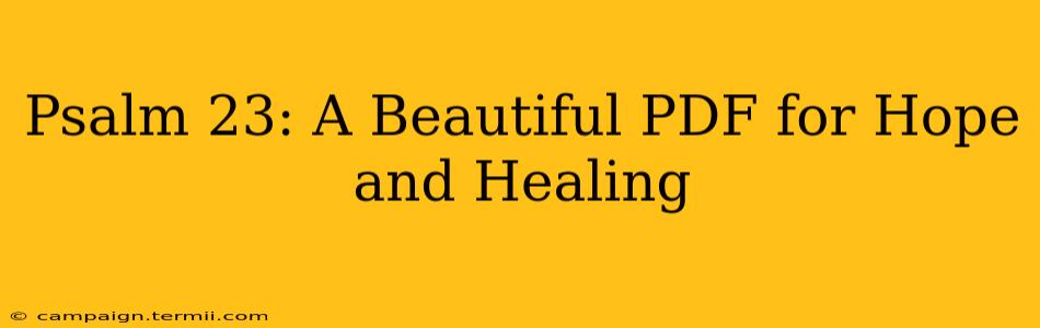 Psalm 23: A Beautiful PDF for Hope and Healing