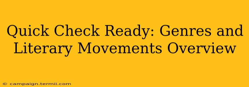 Quick Check Ready: Genres and Literary Movements Overview