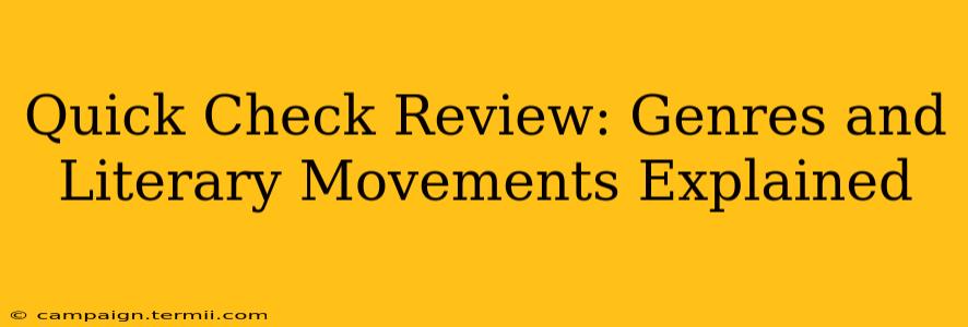 Quick Check Review: Genres and Literary Movements Explained