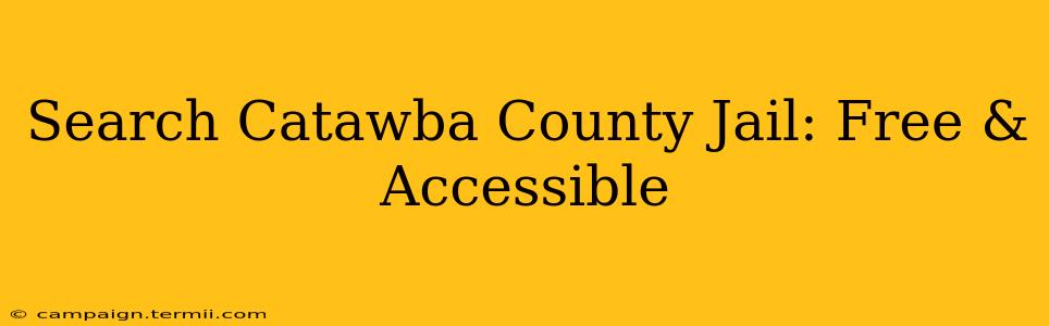 Search Catawba County Jail: Free & Accessible