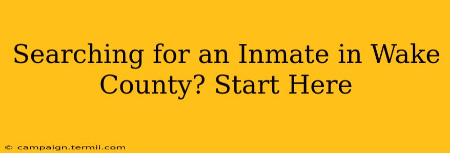 Searching for an Inmate in Wake County? Start Here