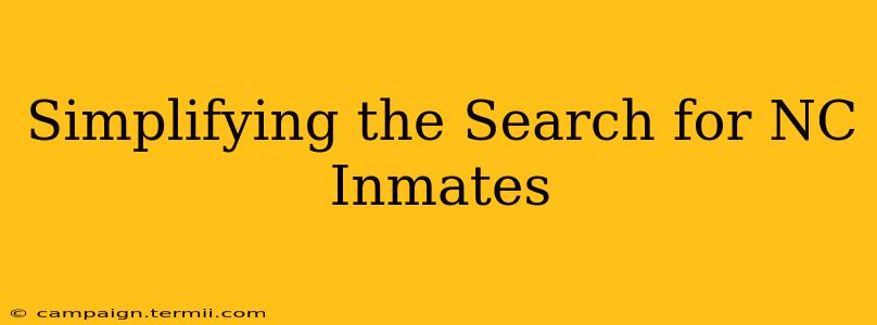 Simplifying the Search for NC Inmates