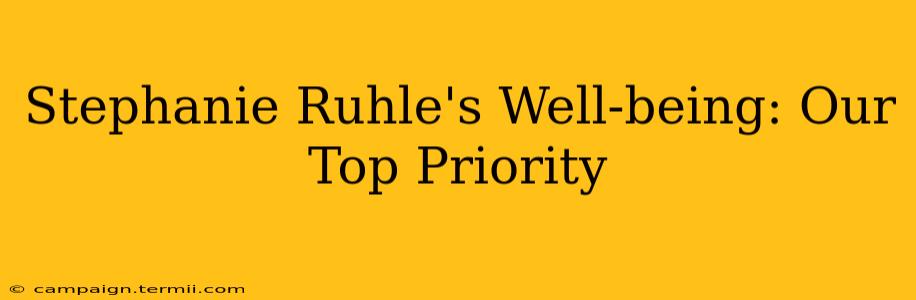 Stephanie Ruhle's Well-being: Our Top Priority