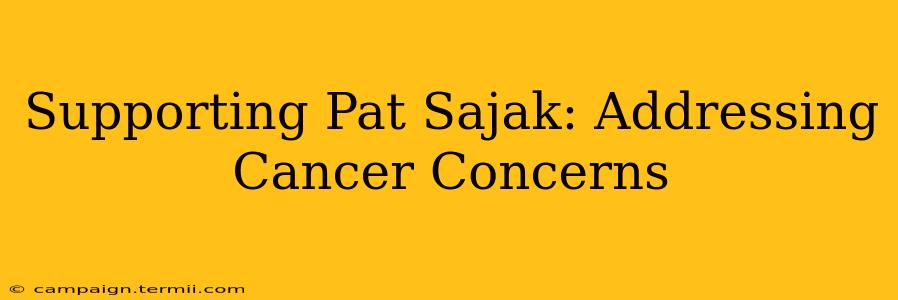 Supporting Pat Sajak: Addressing Cancer Concerns