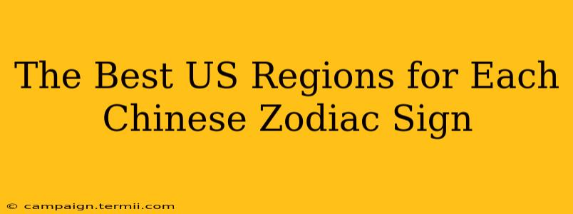 The Best US Regions for Each Chinese Zodiac Sign