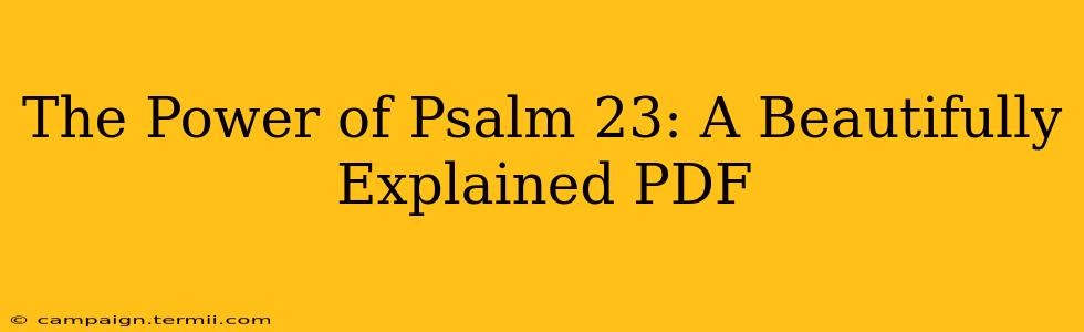 The Power of Psalm 23: A Beautifully Explained PDF