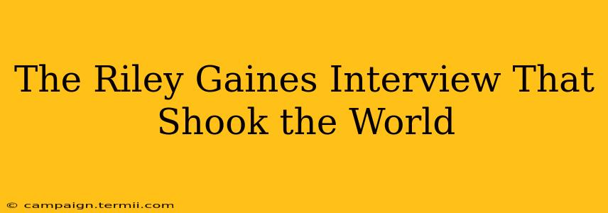 The Riley Gaines Interview That Shook the World