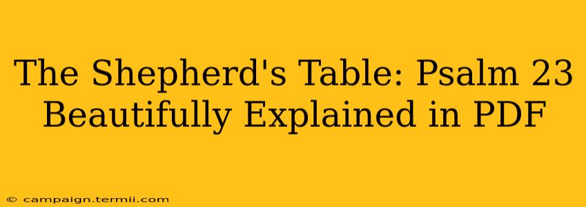 The Shepherd's Table: Psalm 23 Beautifully Explained in PDF