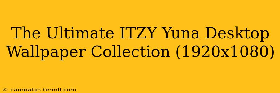 The Ultimate ITZY Yuna Desktop Wallpaper Collection (1920x1080)