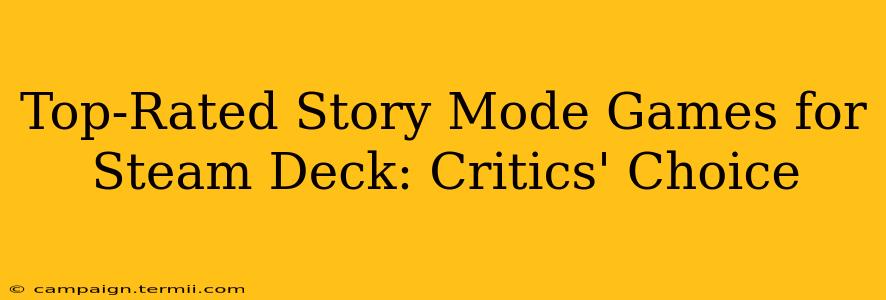 Top-Rated Story Mode Games for Steam Deck: Critics' Choice