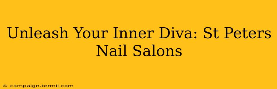 Unleash Your Inner Diva: St Peters Nail Salons