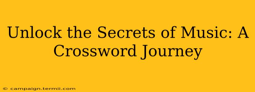 Unlock the Secrets of Music: A Crossword Journey