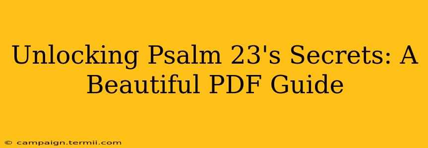 Unlocking Psalm 23's Secrets: A Beautiful PDF Guide