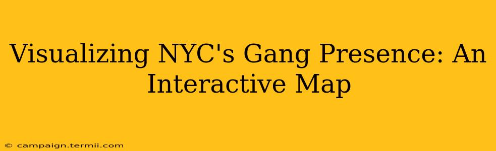 Visualizing NYC's Gang Presence: An Interactive Map