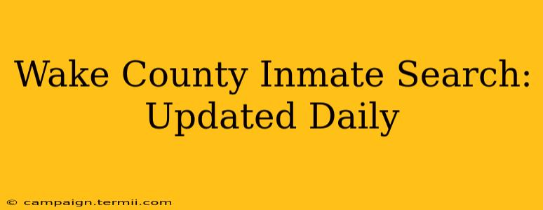 Wake County Inmate Search: Updated Daily