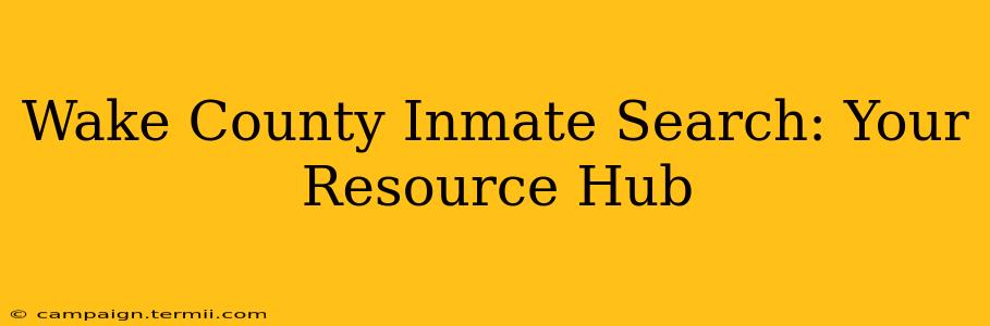 Wake County Inmate Search: Your Resource Hub