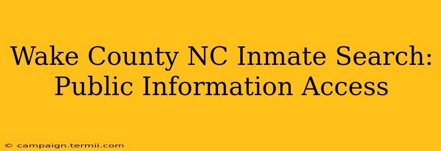 Wake County NC Inmate Search: Public Information Access