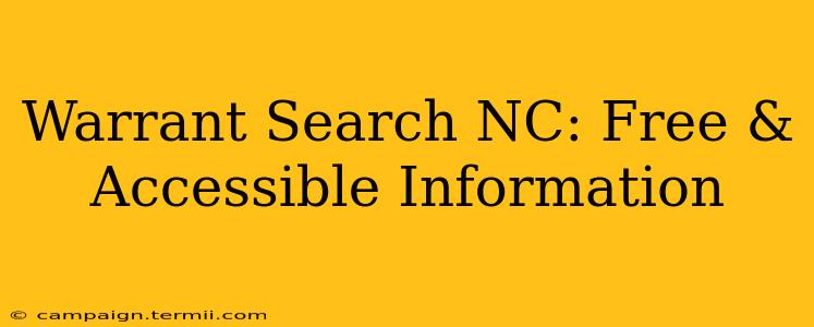 Warrant Search NC: Free & Accessible Information