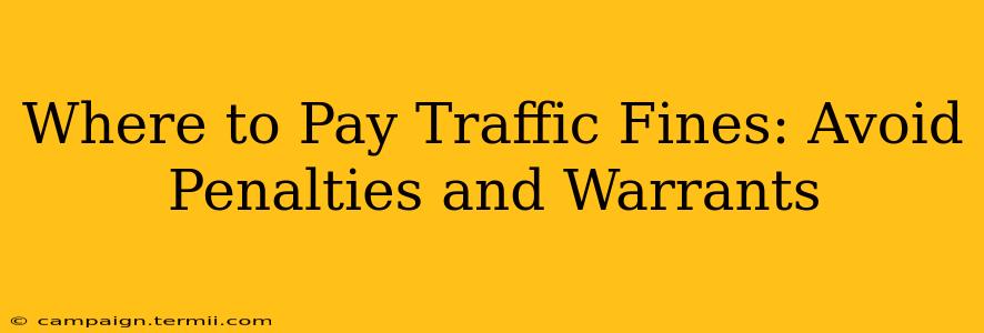 Where to Pay Traffic Fines: Avoid Penalties and Warrants