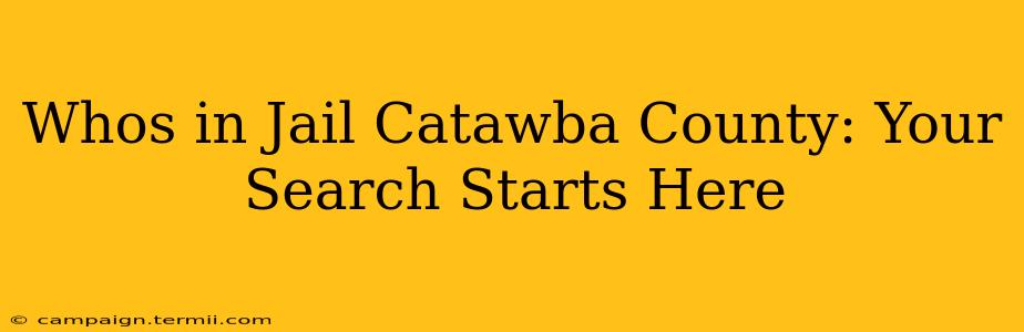 Whos in Jail Catawba County: Your Search Starts Here