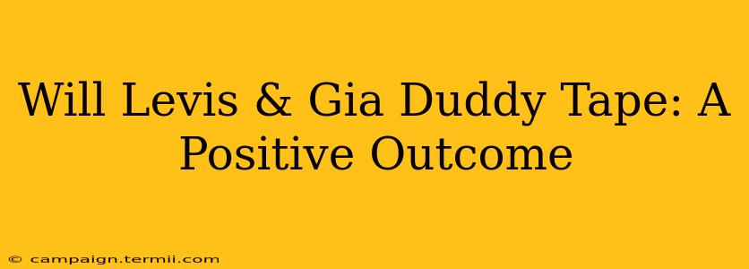 Will Levis & Gia Duddy Tape: A Positive Outcome