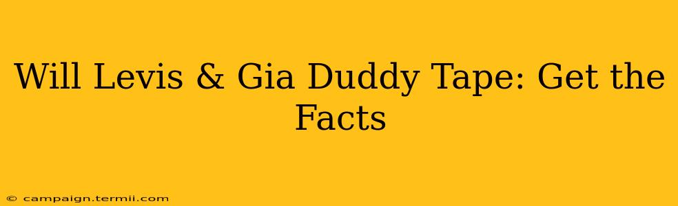 Will Levis & Gia Duddy Tape: Get the Facts