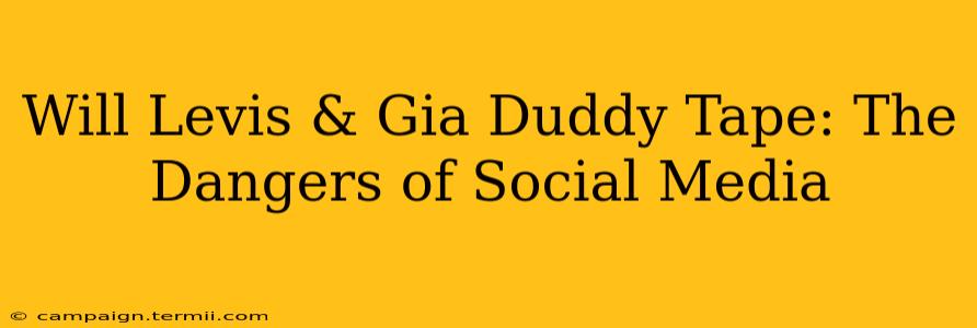 Will Levis & Gia Duddy Tape: The Dangers of Social Media